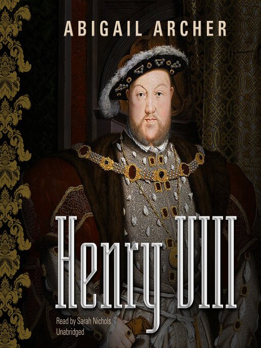 Titeldetaljer för Henry VIII av Abigail Archer - Tillgänglig